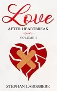 Image of finding love after heartbreak volume i