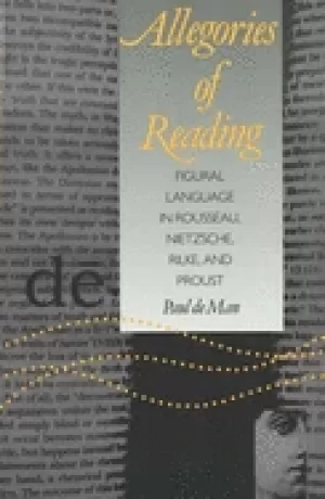 Image of allegories of reading figural language in rousseau nietzsche rilke and prou