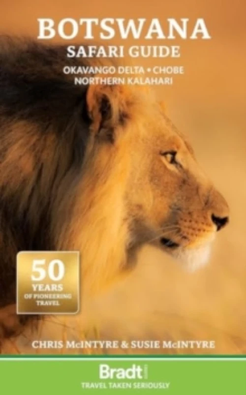 Image of Botswana Safari Guide : Okavango Delta. Chobe. Northern Kalahari Paperback / softback