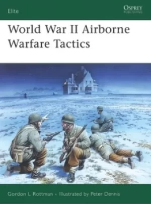 Image of World War II airborne warfare tactics by Gordon Rottman