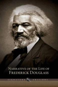 Image of Narrative of the Life of Frederick Douglass an American Slave by Frederick Douglass with an Introduction by Dale Edwyna Smith Hardback