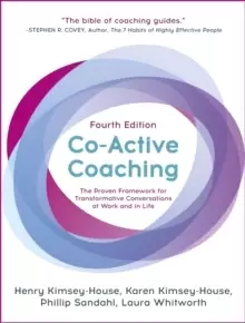 Image of Co-Active Coaching : The proven framework for transformative conversations at work and in life - 4th edition