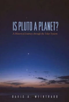 Image of Is Pluto a Planet by David A. Weintraub Paperback