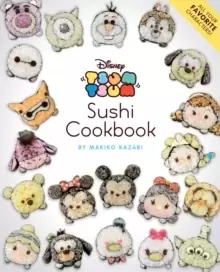 Image of Disney Tsum Tsum Sushi Cookbook