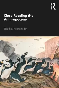 Image of Close Reading the Anthropocene