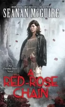 Image of A Red-Rose Chain by Seanan McGuire