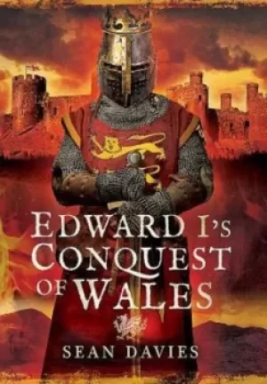Image of Edward Is conquest of Wales by Sean Davies