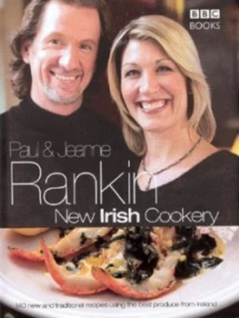 Image of New Irish Cookery by Paul Rankin and Jeanne Rankin Hardback