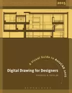 Image of digital drawing for designers a visual guide to autocad 2015