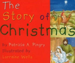 Image of The Story of Christmas by Patricia a Pingry Book