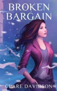 Image of Broken Bargain by Clare Davidson Book