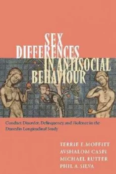 Image of Sex Differences in Antisocial Behaviour by Terrie E. Moffitt Paperback