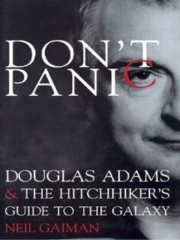 Image of Dont Panic by Neil Gaiman and M. J Simpson Hardback