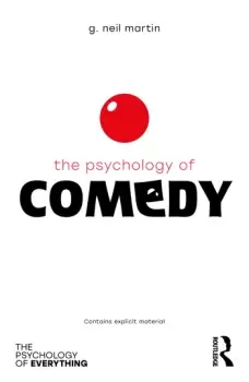 Image of The Psychology of Comedy