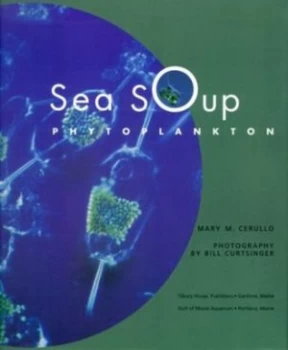 Image of Sea Soup by Mary M Cerullo and Bill Curtsinger Hardback