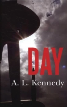 Image of Day by A L Kennedy Hardback