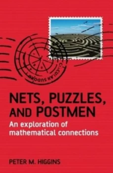 Image of Nets Puzzles and Postmen by Peter M Higgins Book