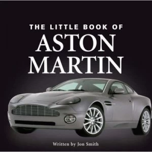 Image of The Little Book of Aston Martin by Philip Raby Hardback