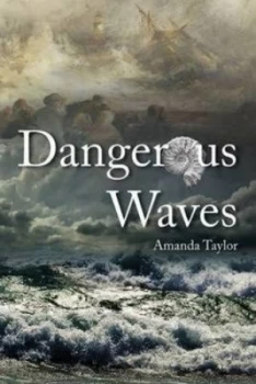 Image of Dangerous Waves by Amanda Taylor Paperback