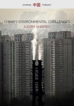 Image of Chinas Environmental Challenges by Judith Shapiro Paperback