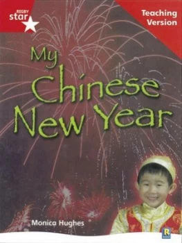 Image of Rigby Star Non-Fiction Guided Reading Red Level My Chinese New Year Teaching Version Paperback