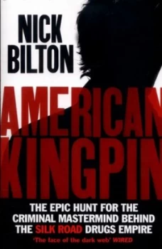 Image of American Kingpin by Nick Bilton Book