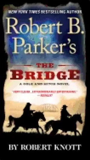Image of robert b parkers the bridge