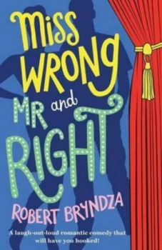 Image of Miss Wrong and Mr Right by Robert Bryndza Paperback