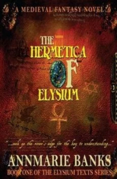 Image of Hermetica of Elysium by Annmarie Banks Hardback