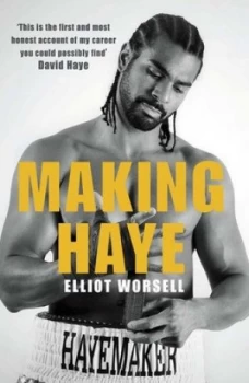 Image of Making Haye by Elliot Worsell Paperback