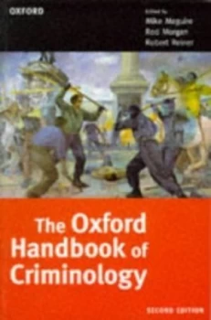Image of The Oxford Handbook of Criminology by Mike Maguire and Rod Morgan and Robert Reiner Paperback