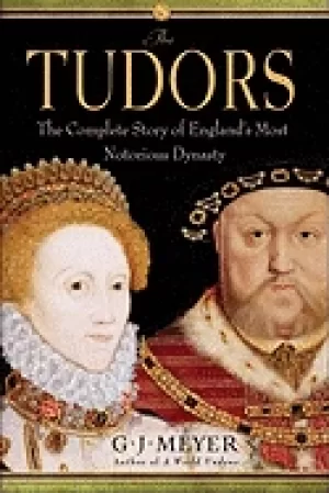 Image of tudors the complete story of englands most notorious dynasty