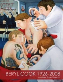 Image of Beryl Cook 1926-2008 by Beryl Cook and Jess Wilder and Sarah Chapman and England Peninsula Arts Gallery Paperback