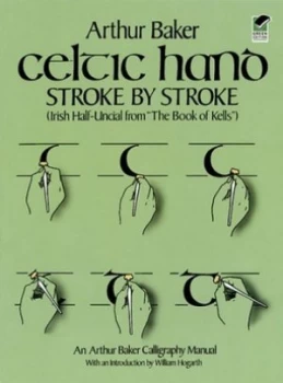 Image of Celtic Hand Stroke by Stroke by Arthur Baker Paperback