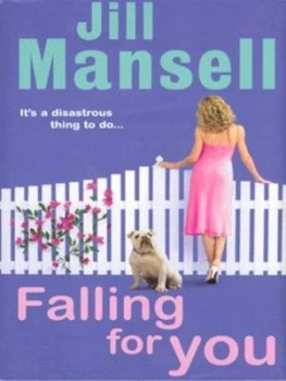 Image of Falling for You by Jill Mansell Hardback