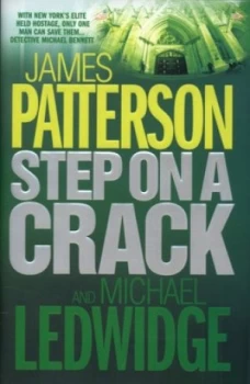 Image of Step on a Crack by James Patterson Hardback