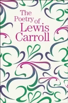Image of The Poetry of Lewis Carroll