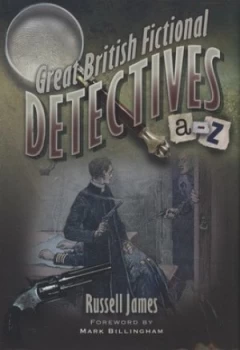 Image of Great British Fictional Detectives by Russell James Hardback