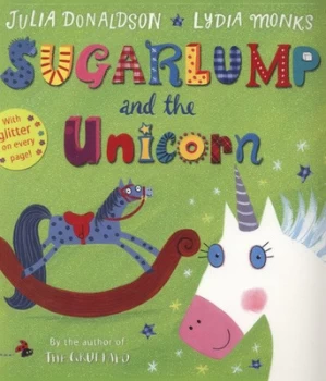 Image of Sugarlump and the Unicorn by Julia Donaldson Paperback