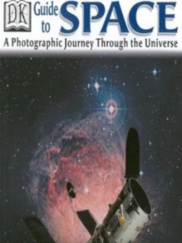 Image of Dk Guide to Space by Peter Bond Hardback