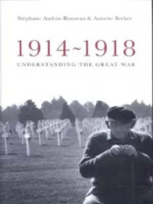Image of 1914-1918 by Annette Becker