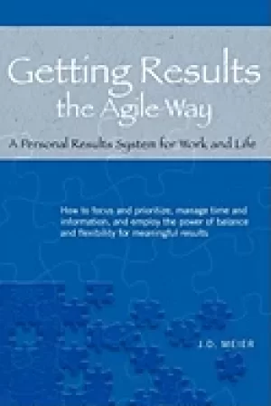 Image of getting results the agile way a personal results system for work and life