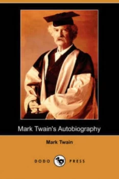 Image of Mark Twains Autobiography dodo Press by Mark Twain Paperback