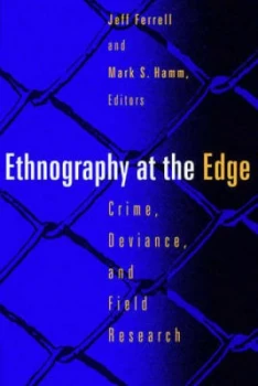 Image of Ethnography at the Edge by Jeff Ferrell Paperback