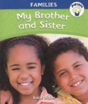 Image of My Brother and Sister by Katie Dicker Paperback