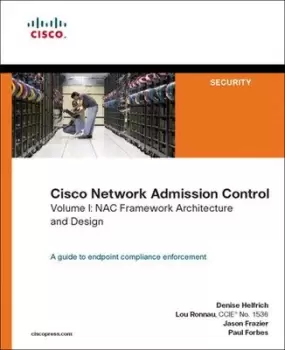 Image of Cisco Network Admission Control by Denise Helfrich