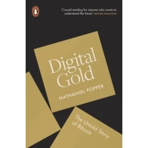 Image of Digital Gold: The Untold Story of Bitcoin by Nathaniel Popper (Paperback, 2016)