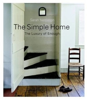 Image of The Simple Home by Sarah Nettleton Hardback