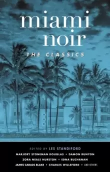 Image of Miami Noir: The Classics
