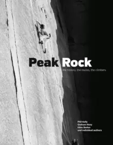Image of Peak Rock : The history, the routes, the climbers